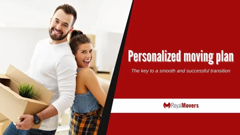 Personalized moving plan – Royal Movers